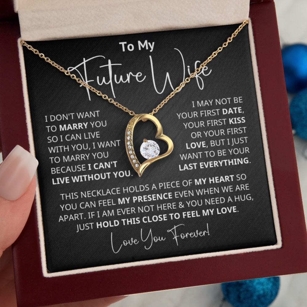 Future Wife - Can't Live Without You - Forever Love Necklace