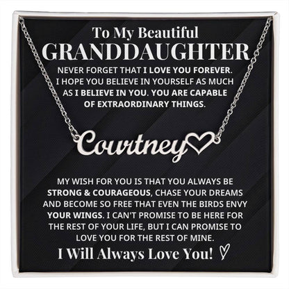 My Granddaughter - Strong & Courageous Custom Name Keepsake (FREE SHIPPING)