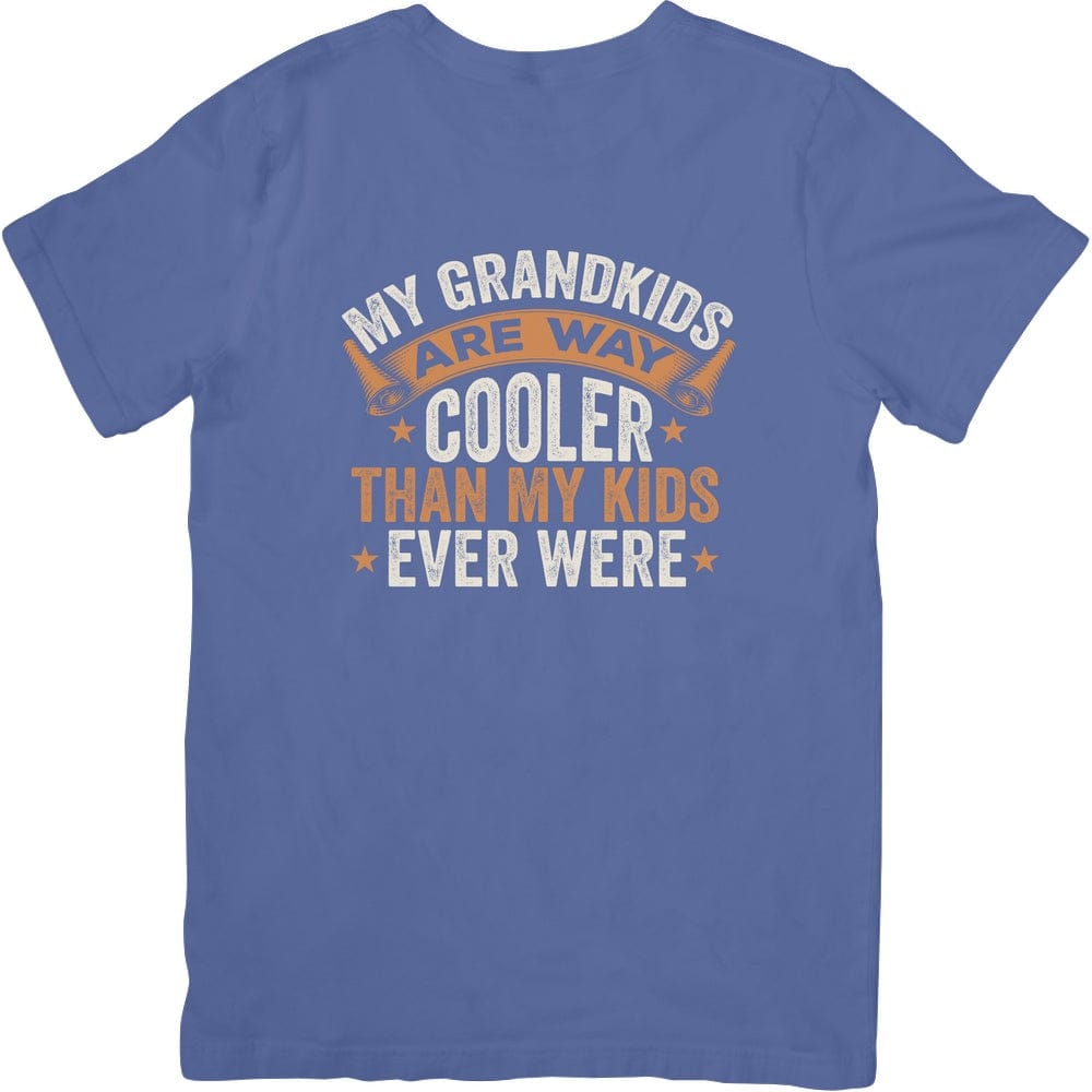 My Grandkids Are Way Cooler - Premium Shirt (with Free Shipping)
